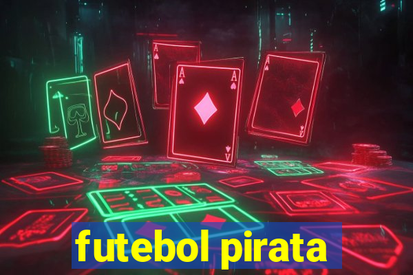 futebol pirata